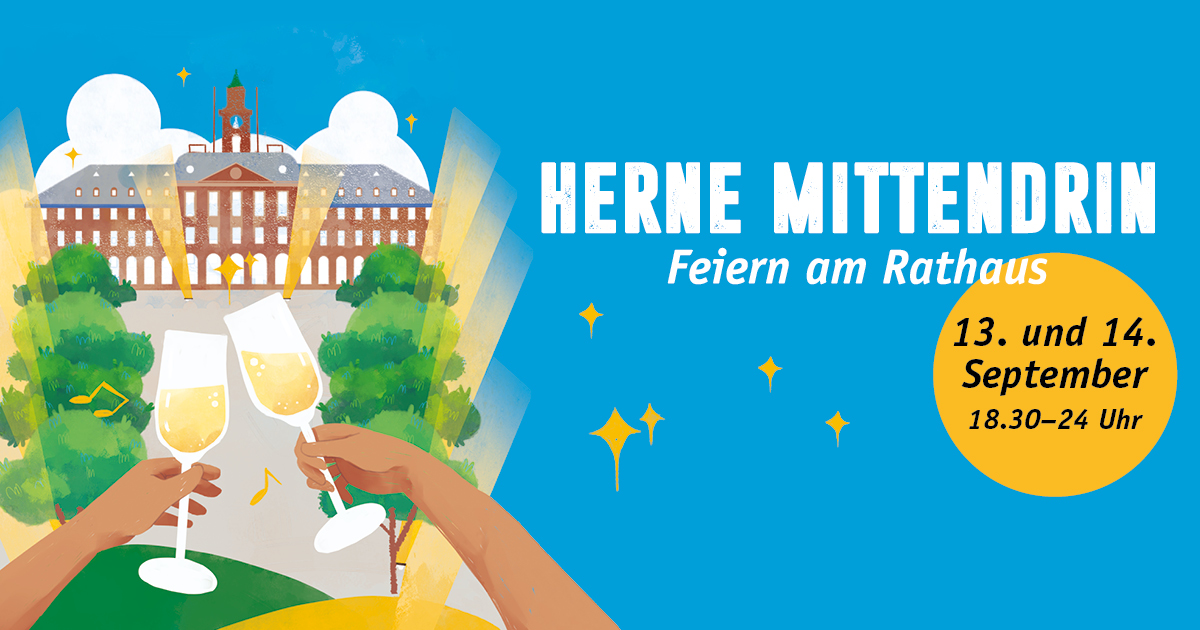 Herne mittendrin – Feiern am Rathaus.